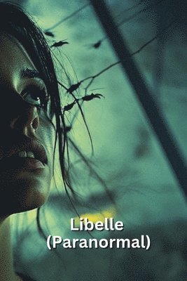 Libelle (Paranormal) 1