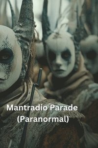 bokomslag Mantradio Parade (Paranormal)