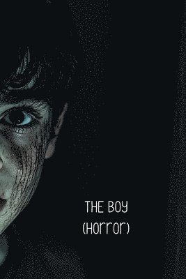 The Boy (Horror) 1