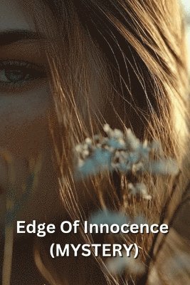 bokomslag Edge Of Innocence (MYSTERY)