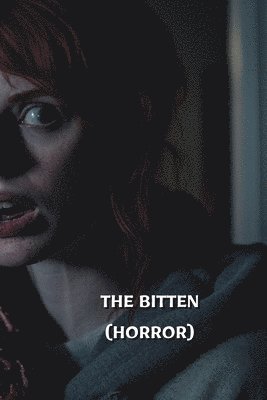 The Bitten (Horror) 1