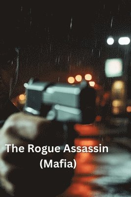 bokomslag Rogue Assassin (Mafia)