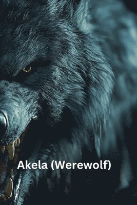 bokomslag Akela (Werewolf)