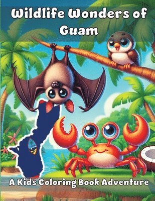 Wildlife Wonders of Guam 1