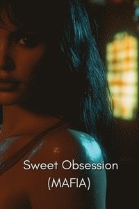 bokomslag Sweet Obsession (MAFIA)