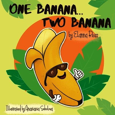 Elanna Pollack Reiss - One Banana...Two Banana, Häftad