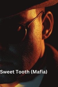 bokomslag Sweet Tooth (Mafia)