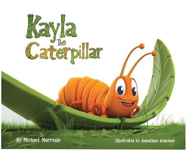 bokomslag Kayla the Caterpillar