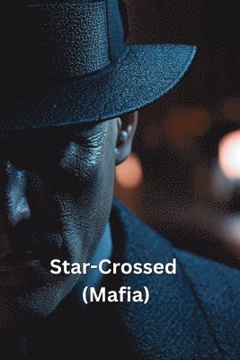 bokomslag Star-Crossed (Mafia)