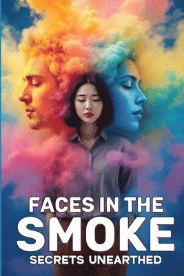 Faces In The Smoke 1