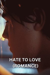 bokomslag Hate to Love (Romance)