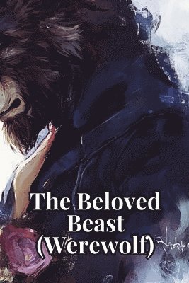 bokomslag Beloved Beast (Werewolf)