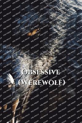 bokomslag Obsessive (Werewolf)