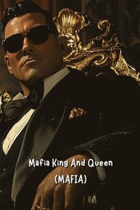 bokomslag Mafia King And Queen