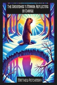 bokomslag Groundhog's Mirror