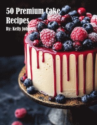 50 Premium Cake Recipes 1