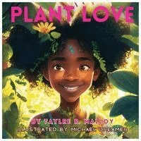 Taylre R Malloy - Plant Love, Häftad
