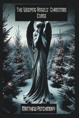 bokomslag The Weeping Angels' Christmas Curse