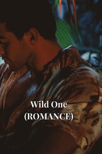 bokomslag Wild One (ROMANCE)