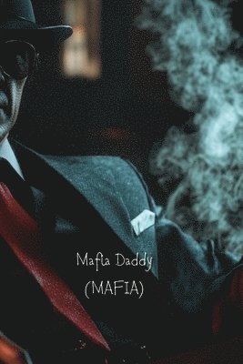 bokomslag Mafia Daddy (Mafia)