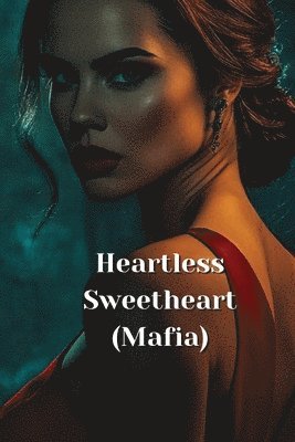 Heartless Sweetheart 1