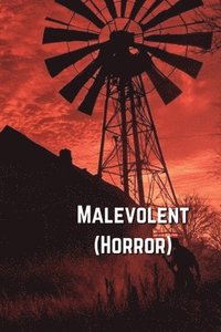 bokomslag Malevolent Tex Sawyer