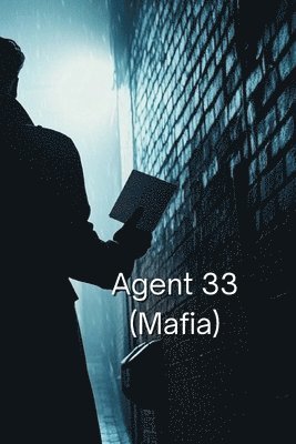 bokomslag Agent 33 (Mafia)