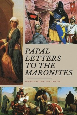 bokomslag Papal Letters to the Maronites