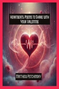 bokomslag Heartbeats: Poems to Share with Your Valentine