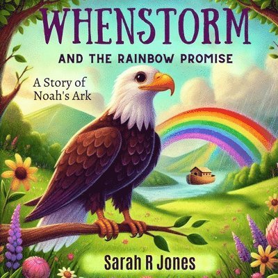 Whenstorm and the Rainbow Promise 1