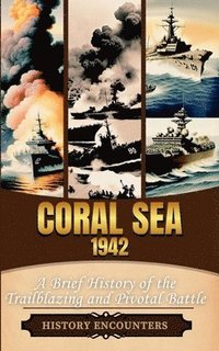 bokomslag Coral Sea 1942