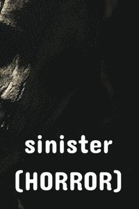 bokomslag sinister (HORROR)