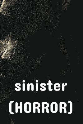 sinister (HORROR) 1