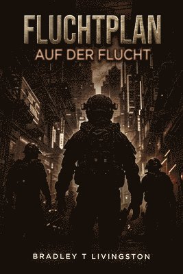 Fluchtplan: Auf der Flucht 1