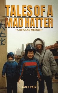 bokomslag Tales of a Mad Hatter