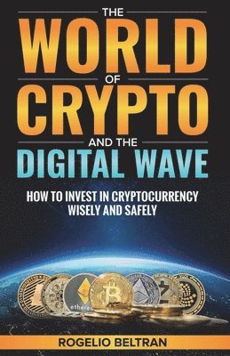 bokomslag The World of Crypto and The Digital Wave