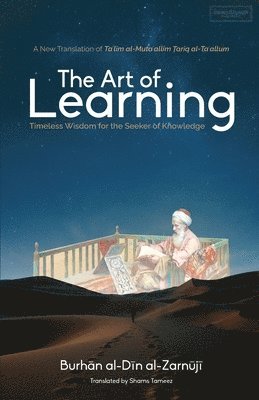 bokomslag The Art of Learning: Timeless Wisdom for the Seeker of Knowledge