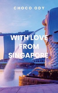 bokomslag With Love From Singapore