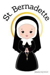 bokomslag St. Bernadette - Children's Christian Book - Lives of the Saints