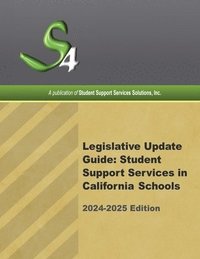 bokomslag Legislative Update Guide: Student Support Services in California Schools 2024-2025