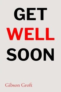 bokomslag Get Well Soon