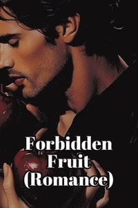 bokomslag Forbidden Fruit (Romance)