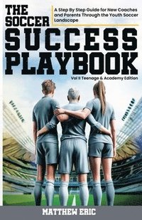 bokomslag The Soccer Success Playbook