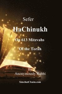 bokomslag Sefer HaChinukh - On 613 Mitzvahs of the Torah