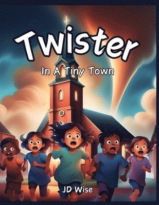 Twister In A Tiny Town 1