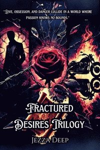 bokomslag Fractured Desires Trilogy (3 Books)