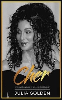 bokomslag New Cher Book A Journey Of Reinvention Biography