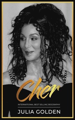 New Cher Book A Journey Of Reinvention Biography 1