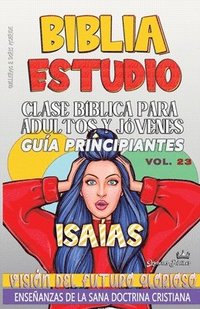 bokomslag Clase Bíblica para Adultos y Jóvenes: Visión del Futuro Glorioso