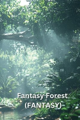 bokomslag Fantasy Forest (FANTASY)